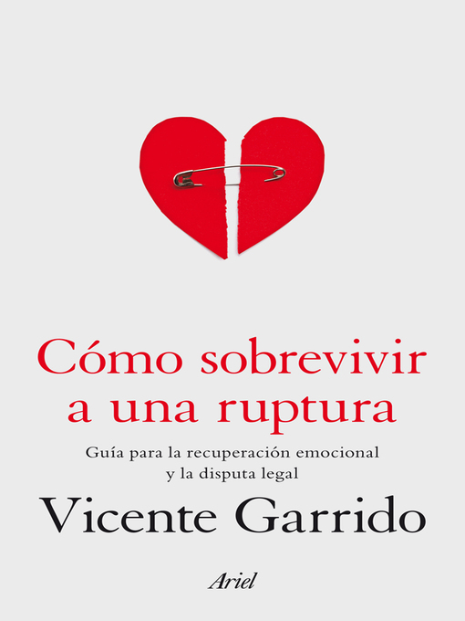 Detalles del título Cómo sobrevivir a una ruptura de Vicente Garrido - Lista de espera